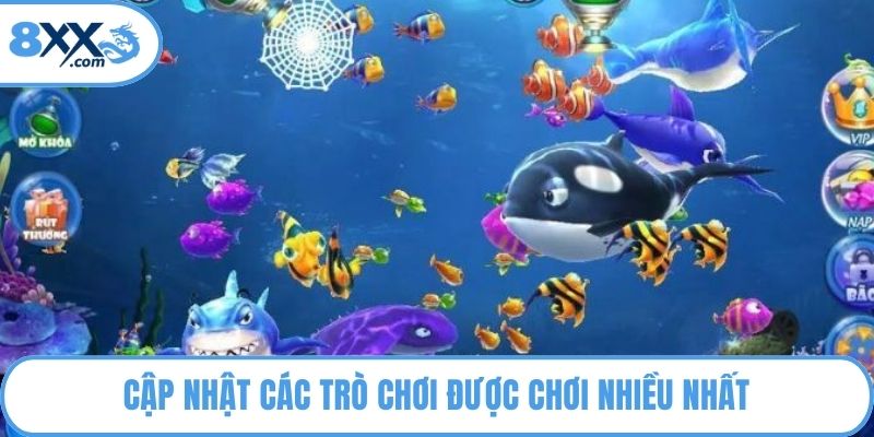 Cập nhật các trò chơi được chơi nhiều nhất