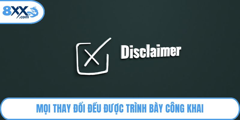Mọi thay đổi đều được trình bày công khai